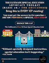 The Ultimate Special Education Advocacy Toolkit: BASIC EDITION ~ FOR EDUCATORS
