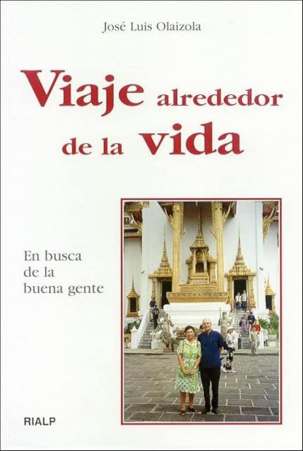 Portada de Viaje Alrededor de la Vida: En Busca de la Buena Gente