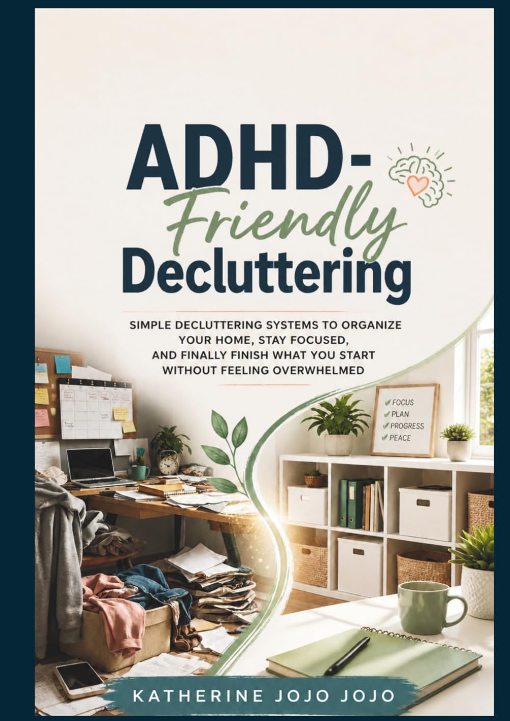 ADHD-Friendly Decluttering