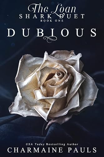 Dubious (The Loan Shark Duet: A Dark Mafia Romance, Band 1)