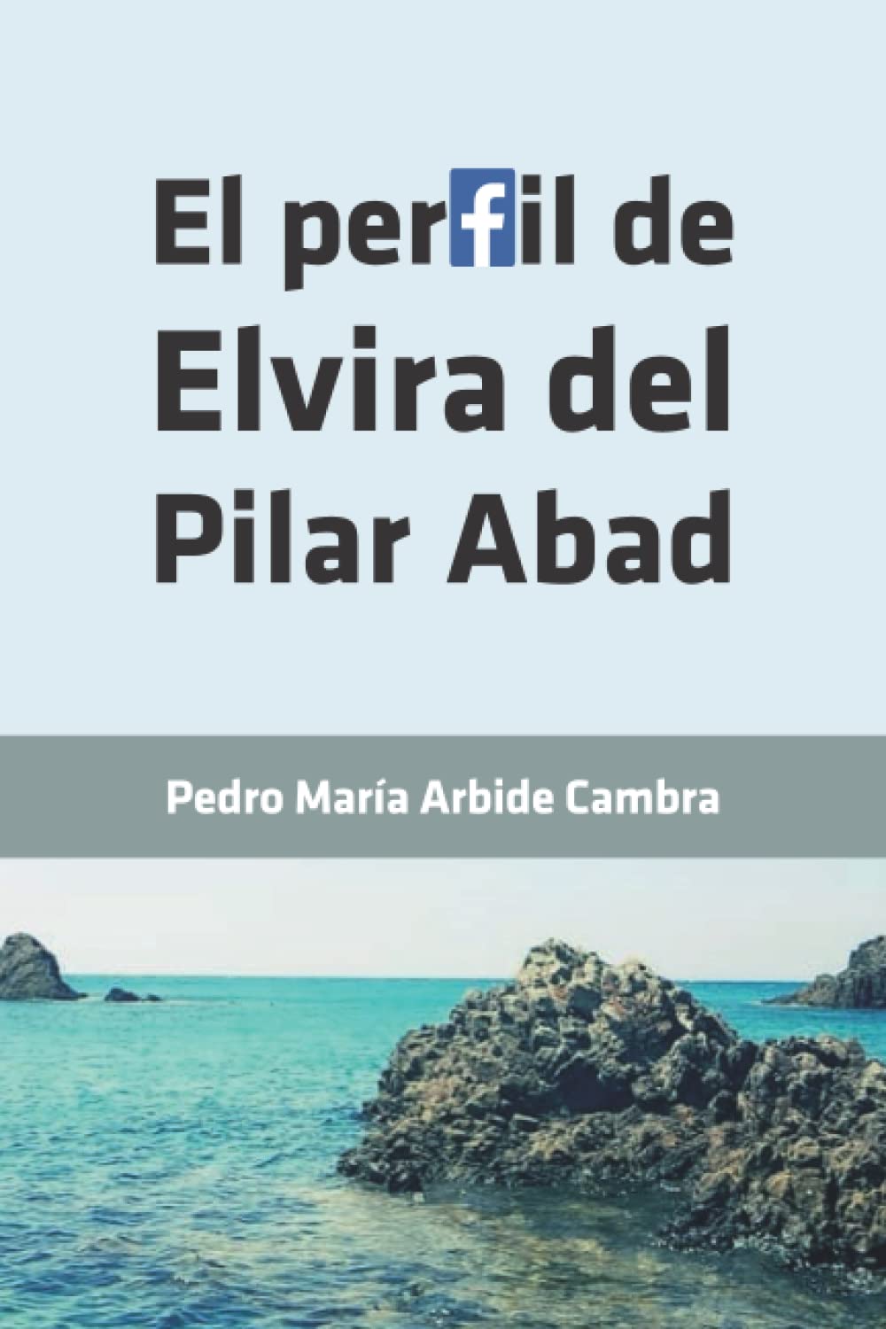 El Perfil de Elvira del Pilar Abad