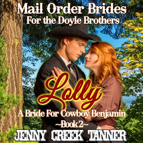 Lolly: A Bride for Cowboy Benjamin Audiolivro Por Jenny Creek Tanner capa
