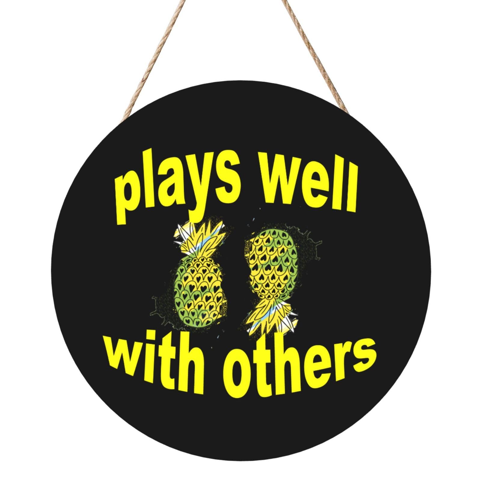 Upside Down Pineapple Play Well With Others Funny Swinger Door Signs Plaques Wood Welcome Sign For Front Door Wall Hanging For Home Farmhouse Office Classroom Party Decoration