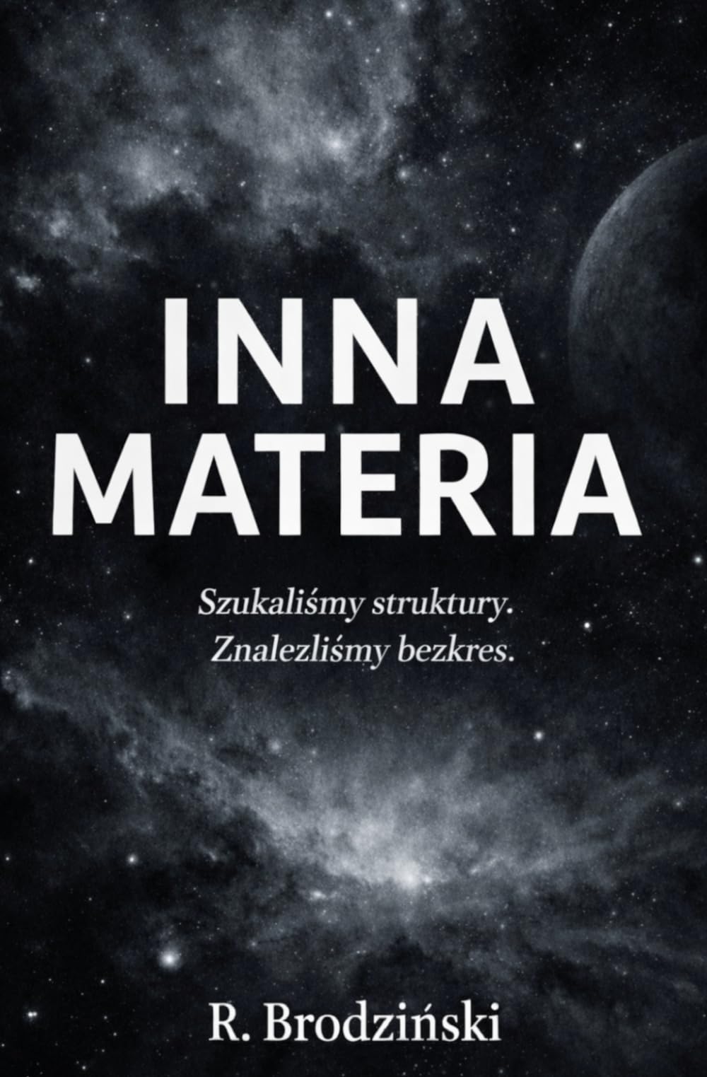 Inna Materia: Powieść o skali, świadomości i granicach poznania. (Fremde Materie)