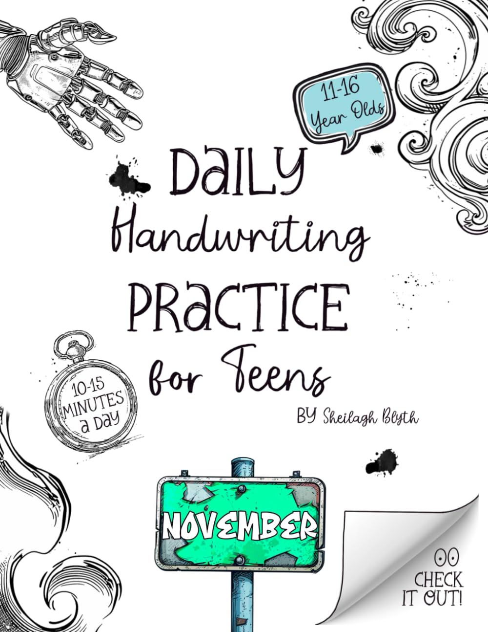 Daily Handwriting Practice Workbook for Teens - November: Improve handwriting skills, a workbook for 11 to 16 year olds