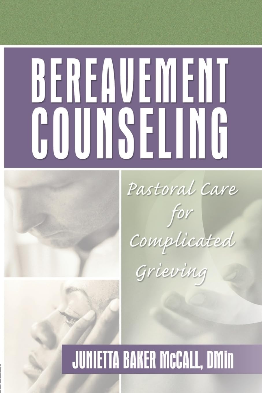 Bereavement Counseling: Pastoral Care for Complicated Grieving (Haworth Religion and Mental Health)      1st Edition