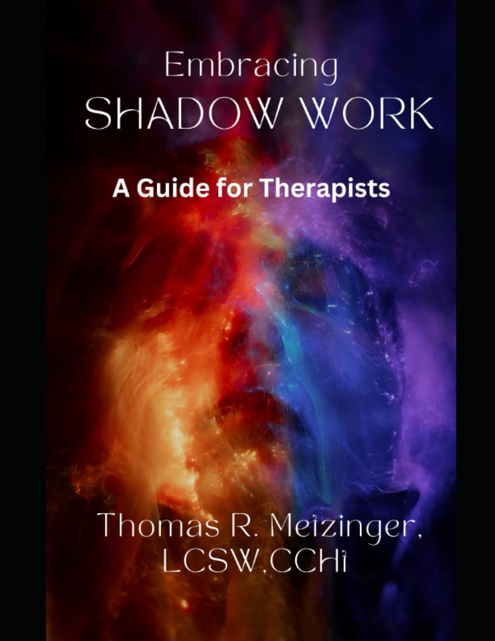 Embracing Shadow Work: A Guide for Therapists