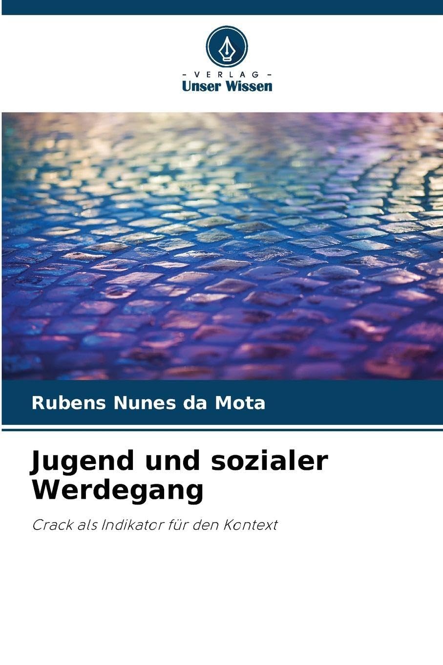 Jugend und sozialer Werdegang: Crack als Indikator für den Kontext