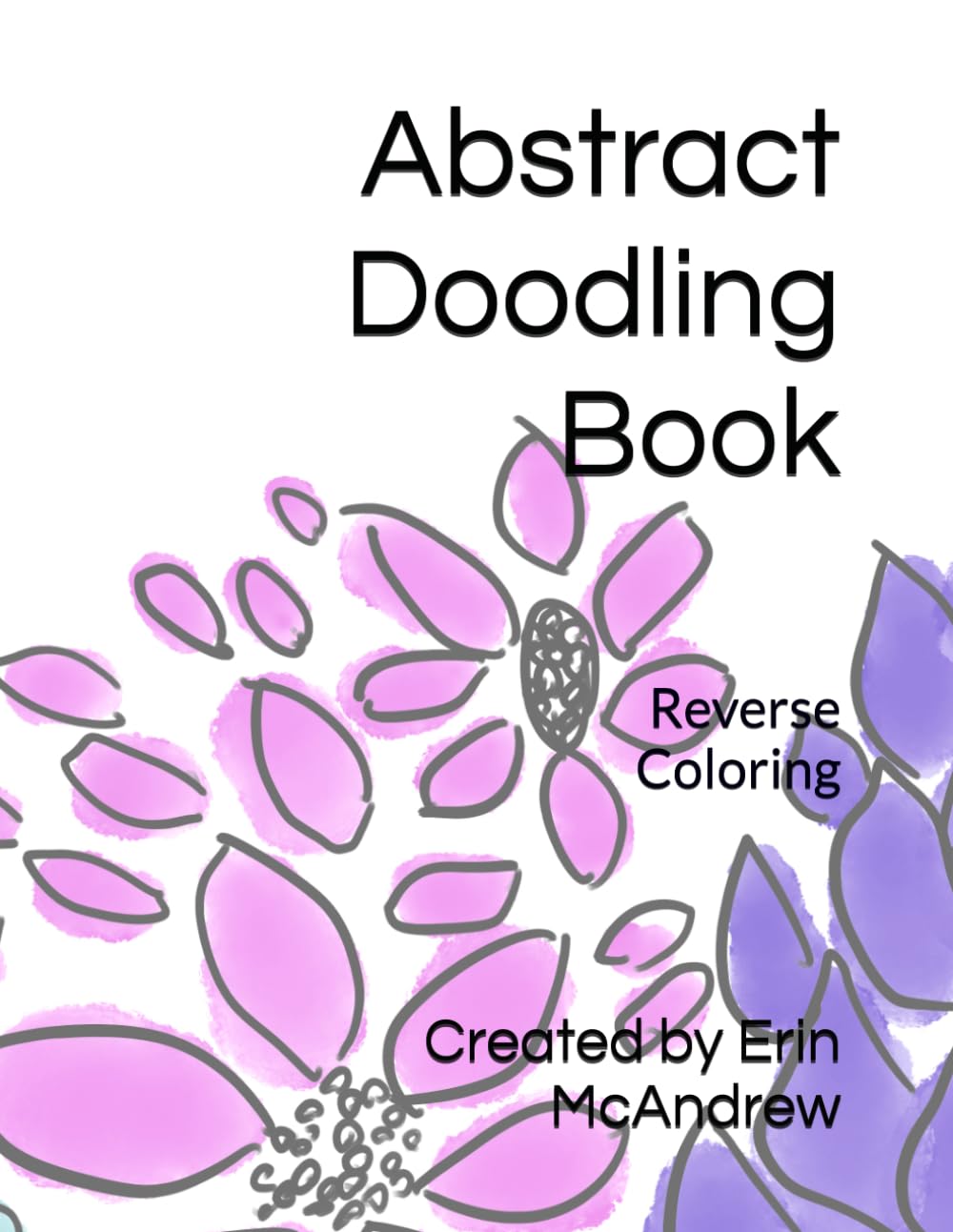 Abstract Doodling Book: Reverse Coloring