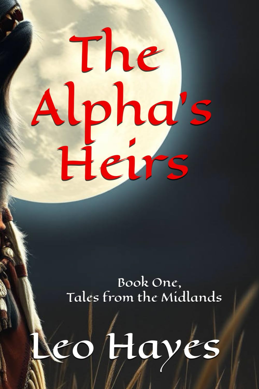 The Alpha's Heirs: Book One, Tales from the Midlands: 1 (Tales from the Midlands Series)