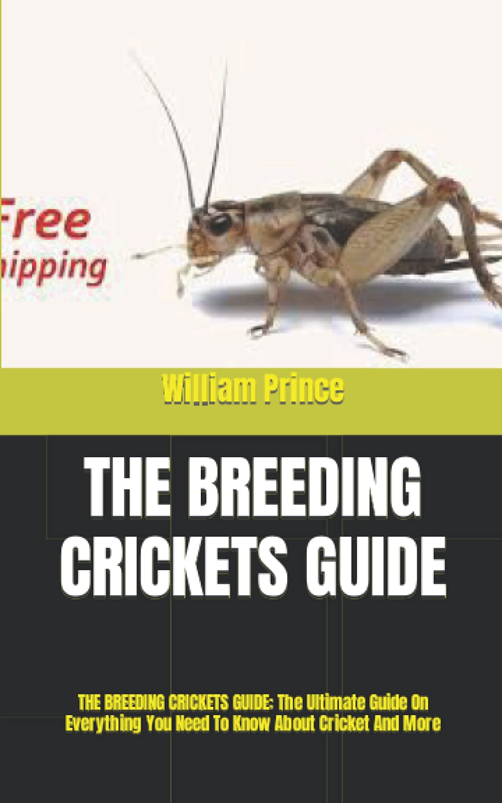 Buy THE BREEDING CRICKETS GUIDE THE BREEDING CRICKETS GUIDE The