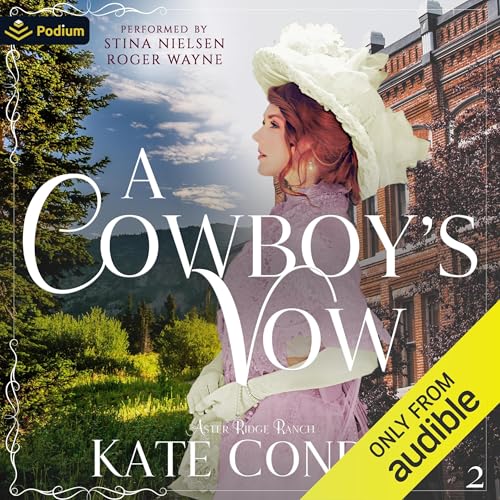 A Cowboy's Vow by Kate Condie episode artwork