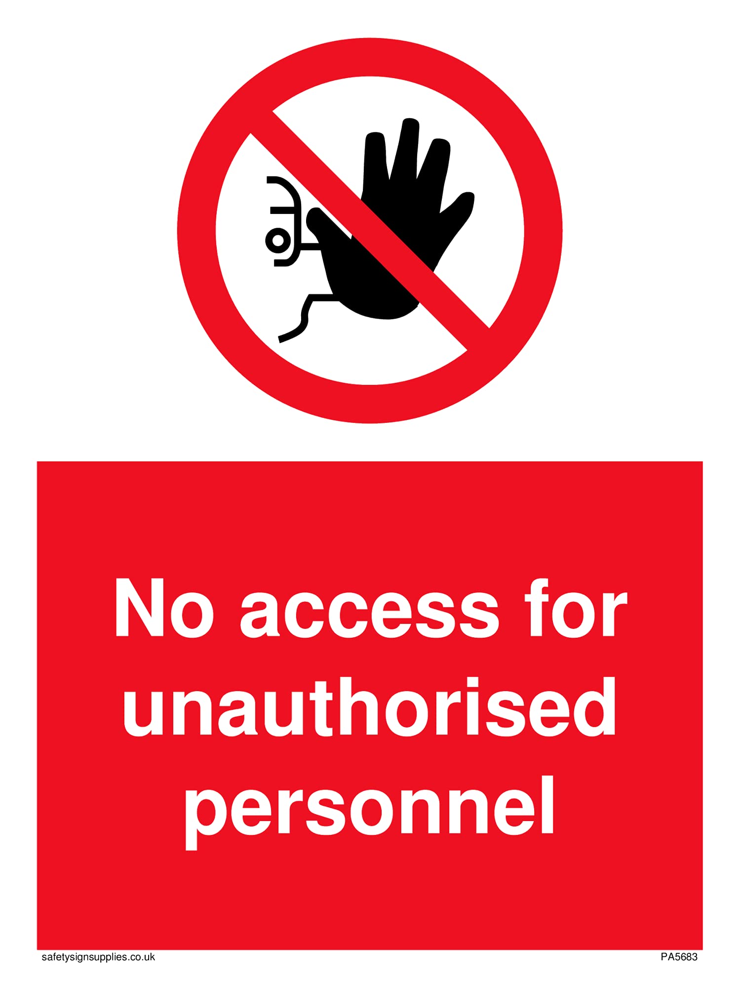 Pack of five - No Access For Unauthorised Personnel Sign - 150x200mm - A5P