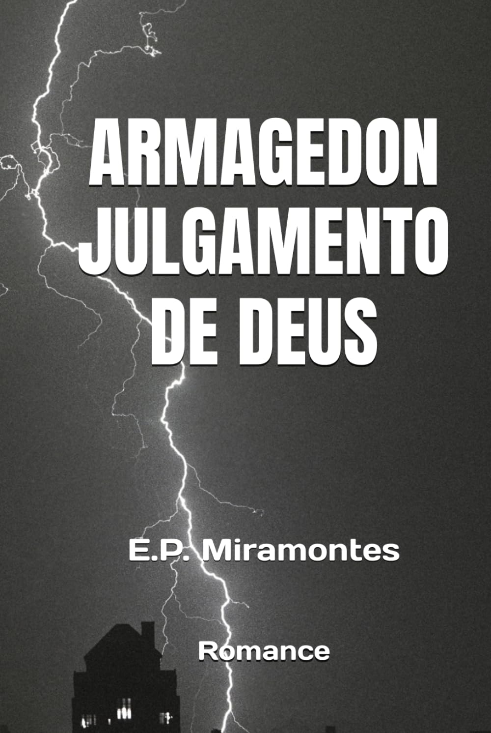 ARMAGEDOM, JULGAMENTO DE DEUS (ARMAGEDDON, JUDGMENT OF GOD)