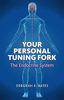 Your Personal Tuning Fork: The Endocrine System