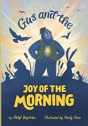 Gus and the Morning Glory: A Heartwarming Children’s Book About