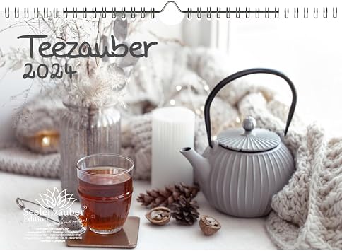 Teezauber DIN A4 Kalender fr 2024 Tee - Seelenzauber
