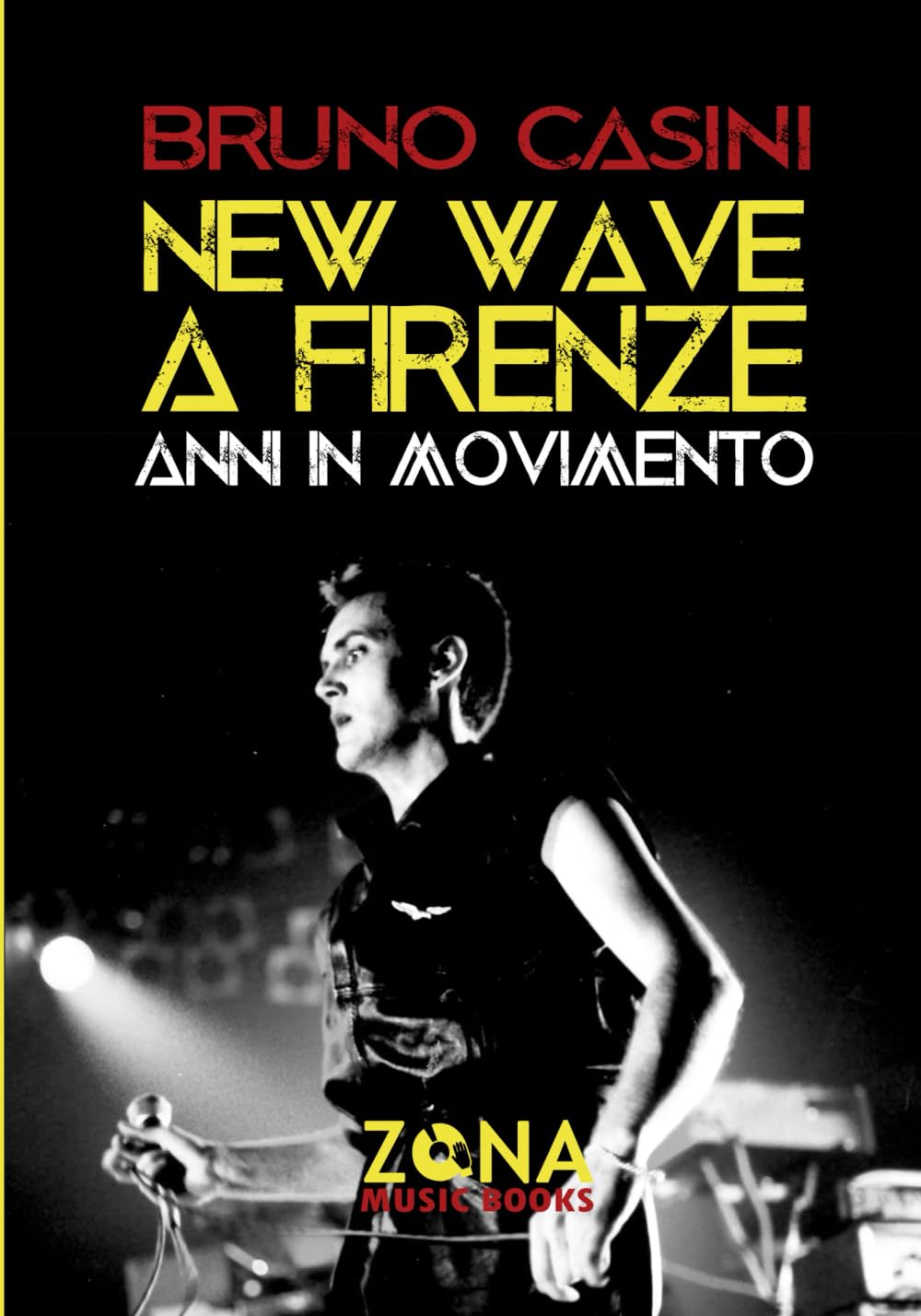 New wave a Firenze: Anni in movimento