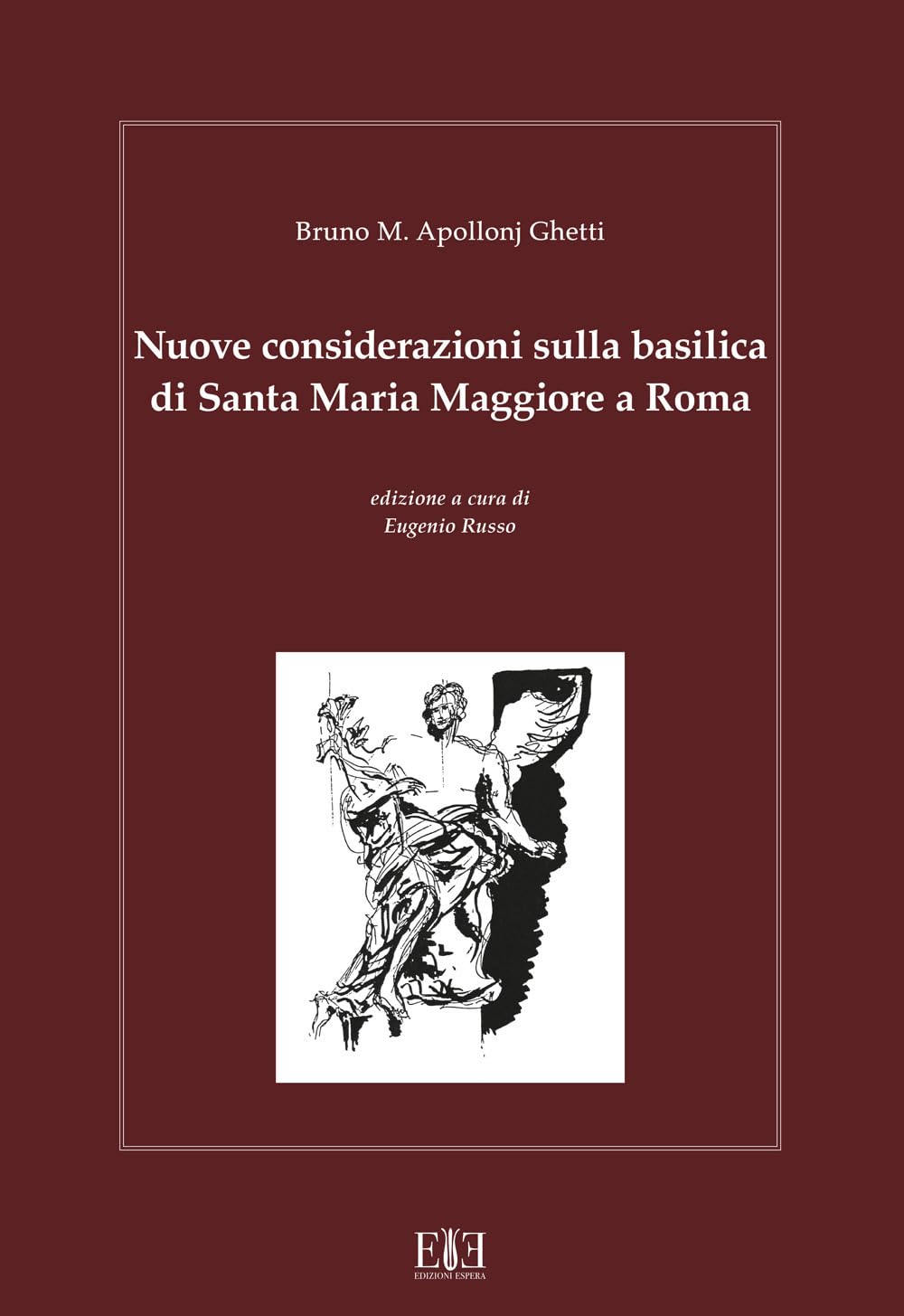 Santa Maria Maggiore livre histoire architecture romaine et basilique de Rome