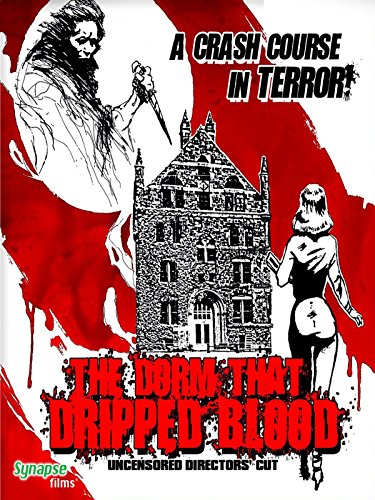 The Dorm that Dripped Blood