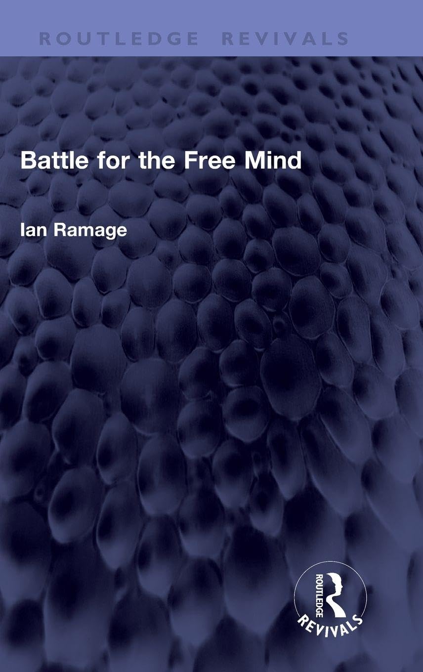 Battle for the Free Mind (Routledge Revivals)