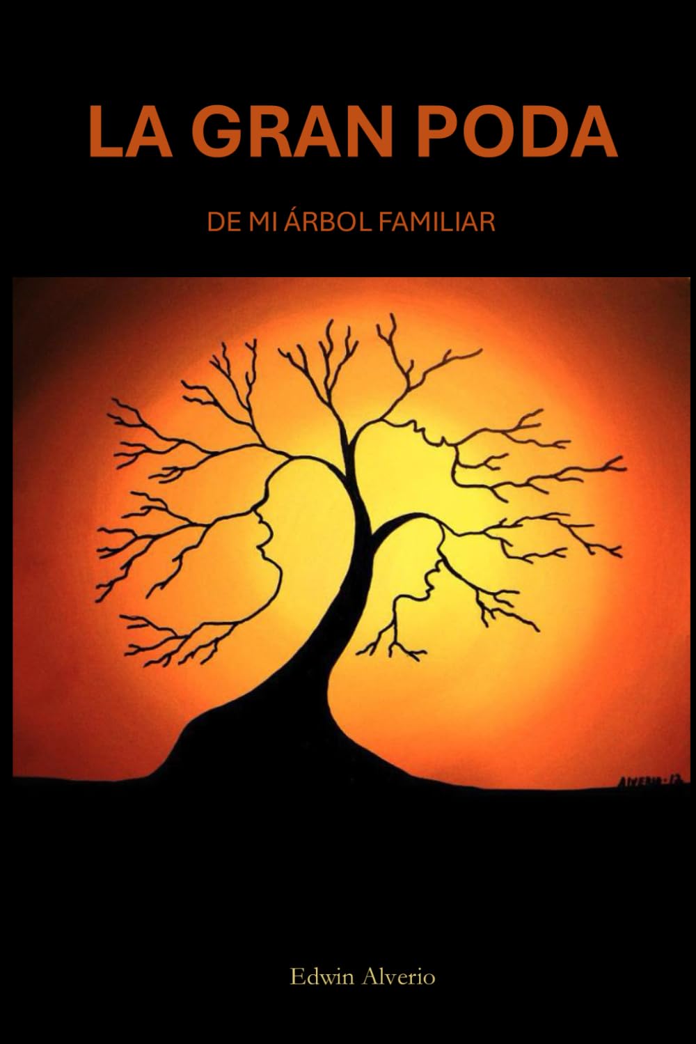 LA GRAN PODA: DE MI ÁRBOL FAMILIAR