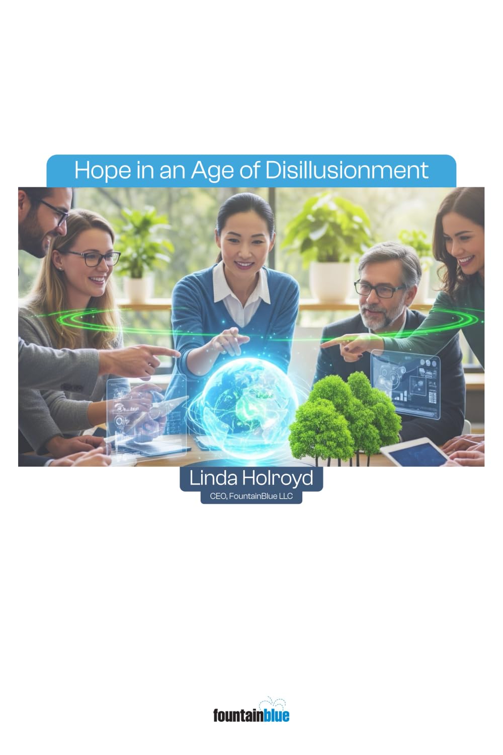 Hope in an Age of Disillusionment