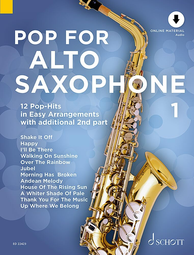 Pop for Alto Saxophone Band 1: 12 Pop-Hits in Easy Arrangement: 12 Pop-Hits in Easy Arrangement. Vol. 1. 1-2 alto saxophones.