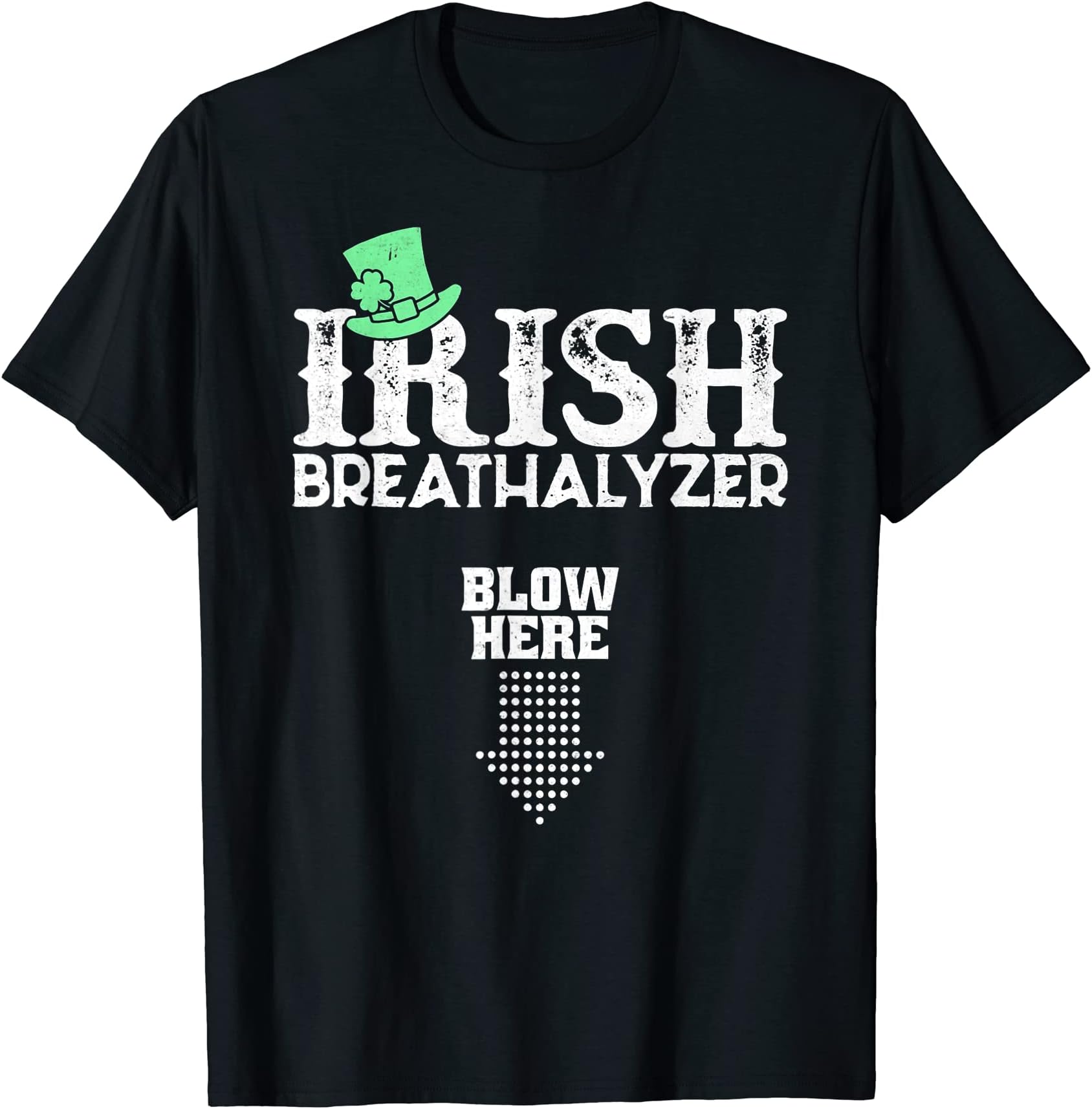 GenericIrish Breathalyzer Blow Here St Patrick's Day Drink Funny T-Shirt