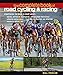 The Complete Book of Road Cycling & Racing