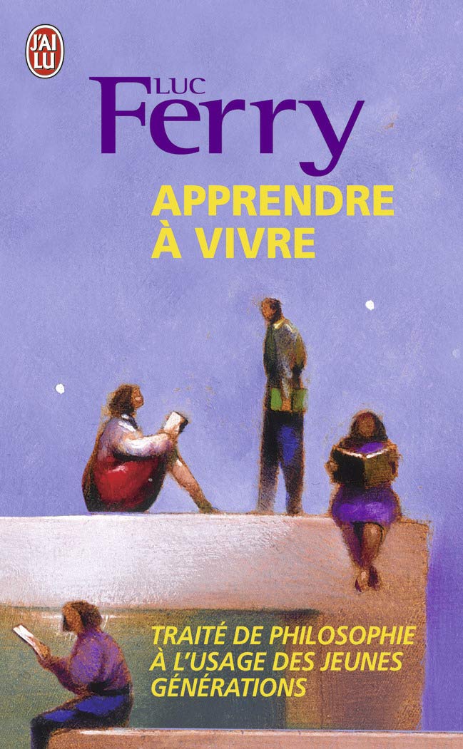 Apprendre à vivre Ferry, Luc 9782290012642 Books