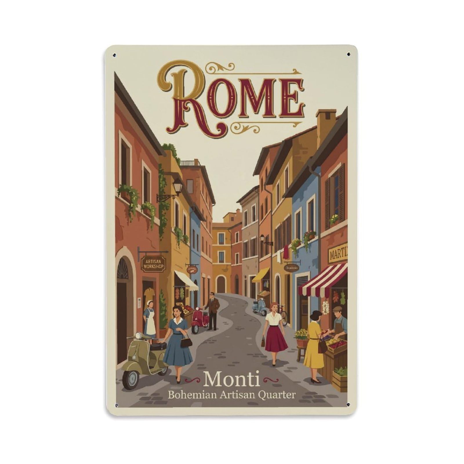 Vintage Travel Rome Monti District Bohemian Artisan Quarter Italy Metal Tin Sign Plaque Wall Decor for Cafe, Club Bar, Office, Home Garden Metal Poster 8x12Inch