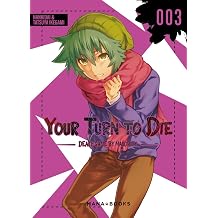 Your Turn to Die T03