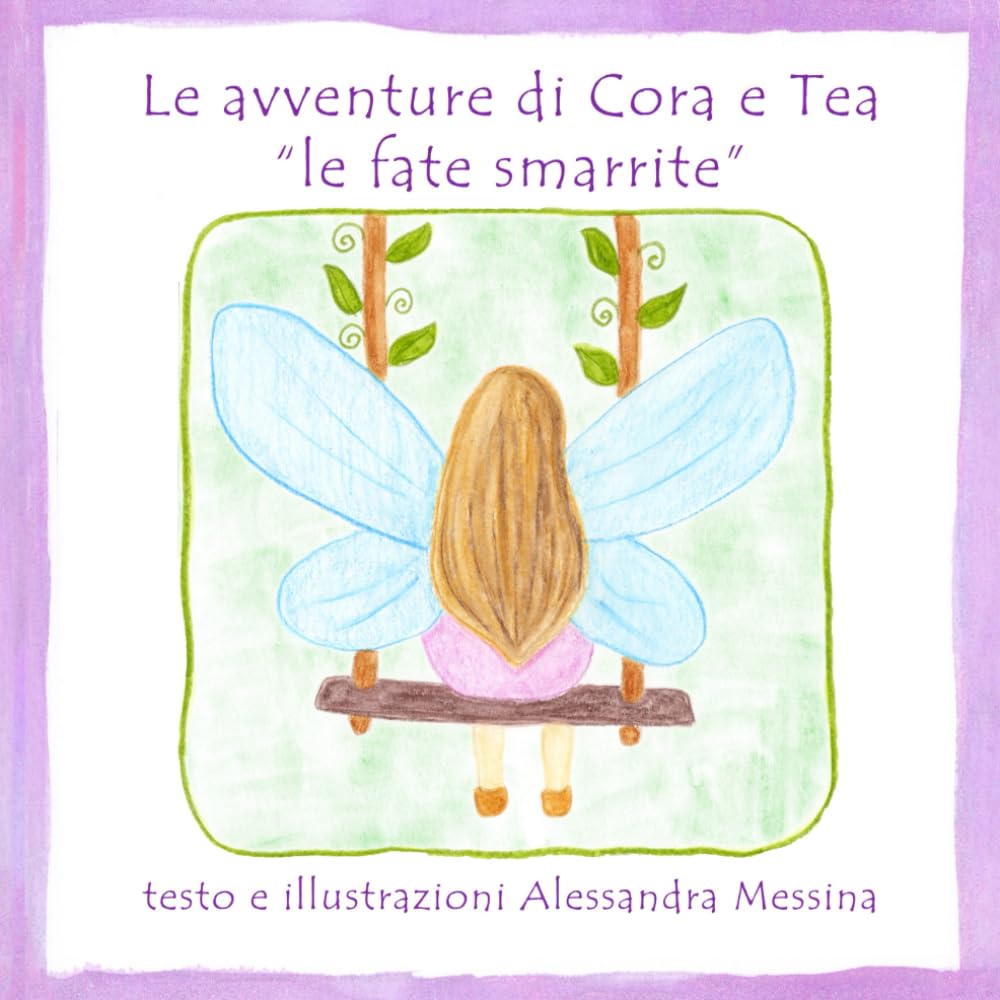 Le avventure di Cora e Tea: Le fate smarrite