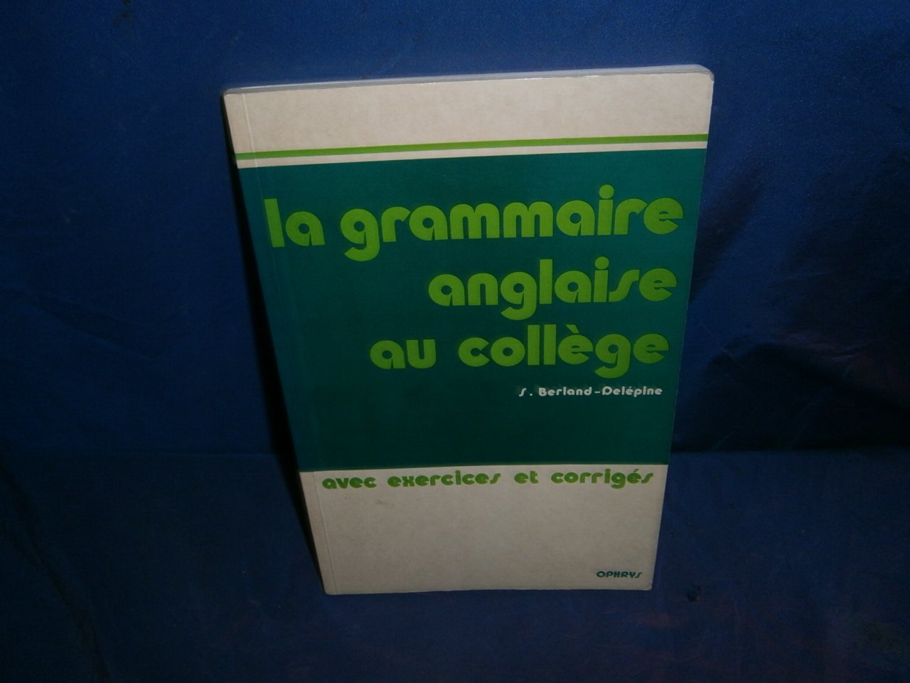 Amazon.com: La Grammaire anglaise au collège - les bases de la langue