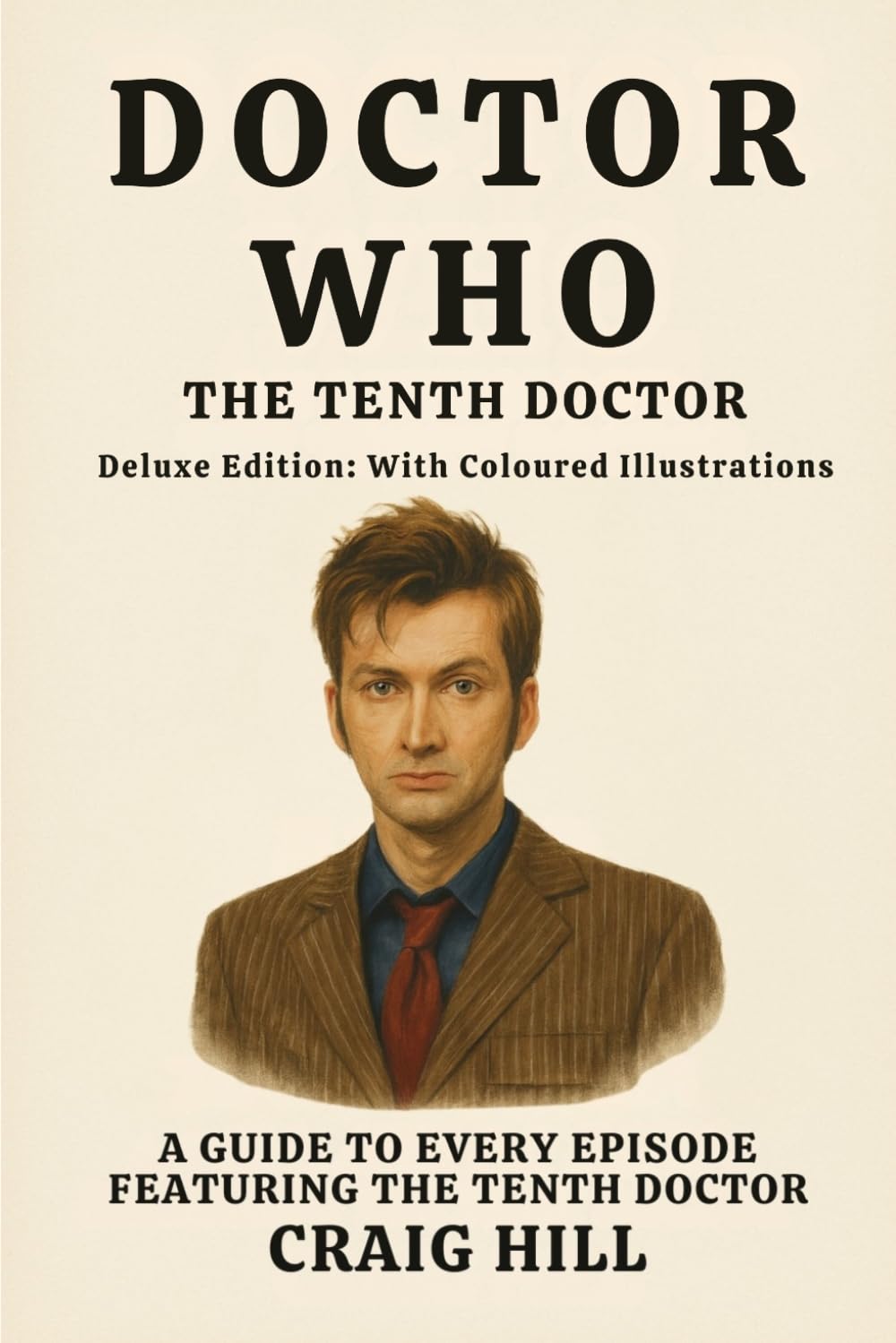 Doctor Who - The Tenth Doctor (Deluxe Edition)