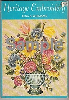 Mass Market Paperback Heritage Embroidery by Elsa s. Williams (1967-05-03) Book