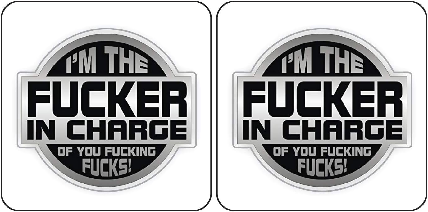 I'm The Fucker in Charge (2 Pack) Full Color Printed Sticker by StickerDad® - (Size: 2" Color: Silver/Black) for Hard Hat, Helmet, Windows, Walls, Bumpers, Laptop, Lockers, etc.