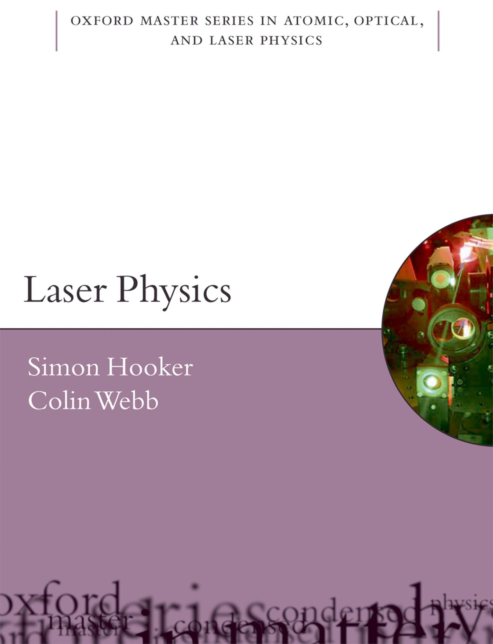 Laser Physics (Oxford Master Series in Physics Book 9)