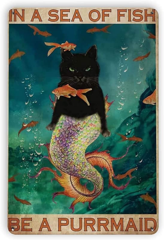 12"x8" in A Sea of Fish Be A Purrmaid - Retro Metal SignsFunny Fashion Garage Tin Sign Wall Plaque Poster for Home Decor for Bars, Cafes
