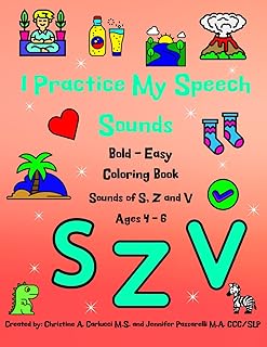 I Practice My Speech Sounds: Sounds of S, Z and V