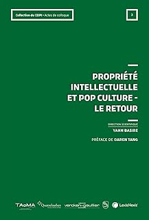 Propriété intellectuelle et Pop culture - Le retour