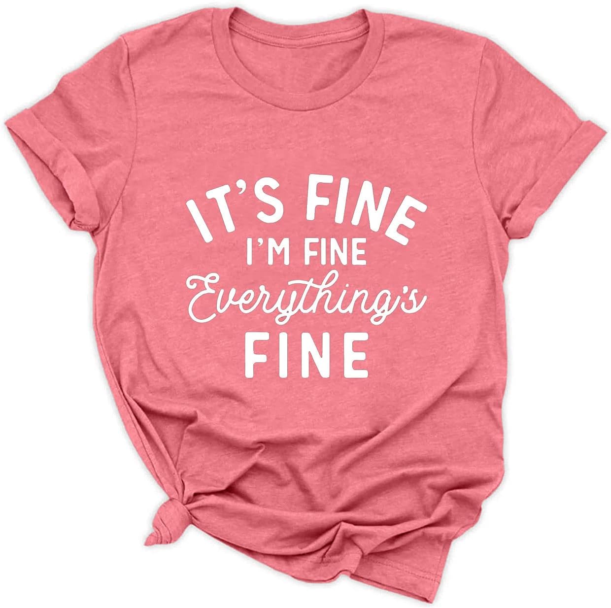 Its Fine I'm Fine Everythings Fine Tshirt Women Inspirational Short Sleeve Graphic Womens Tee Tops - Image 3