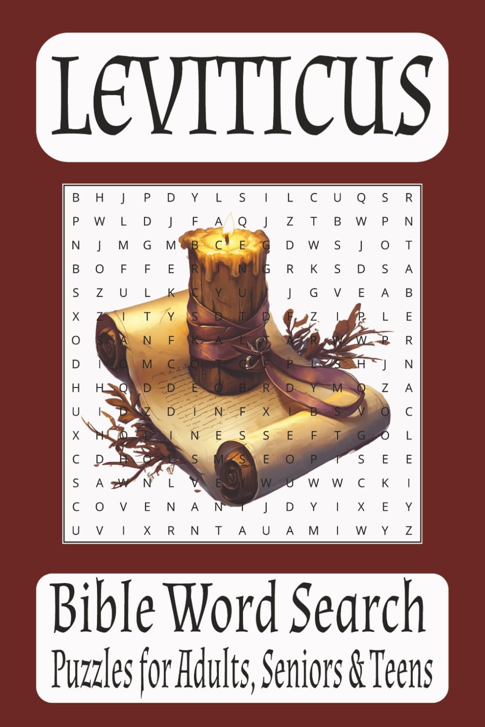 Bible Leviticus Word Search Puzzle Book: Bible Leviticus Word Searches with Easy to Read about Bible words and more, 6X9 inches, 110 pages, 50 + Puzzles.