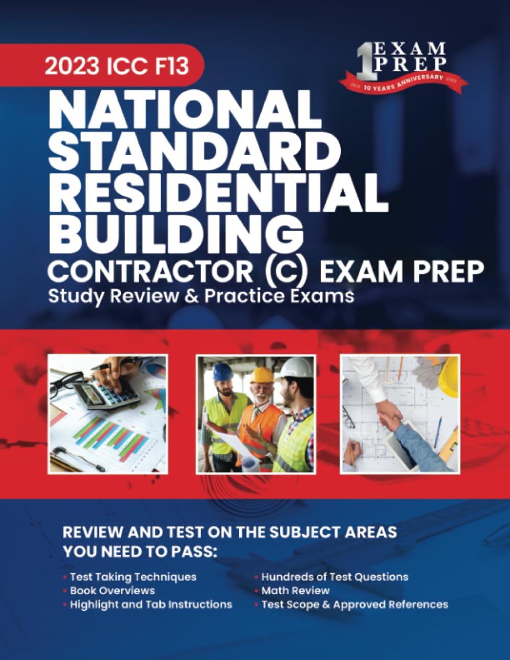 2023 ICC F13 National Standard Residential Building Contractor (C) Prep: 2023 Study Review & Practice Exams
