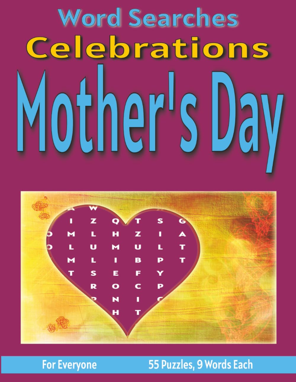 Mother's Day - Word Search Puzzles: Screen-Free Puzzles for Mental Fitness, Relaxation and Fun (Word Search Celebrations)