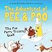 The Adventures of Pee and Poo: The Fun Potty Training Book (Picture book for kids)
