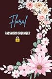Floral Password Organizer: A Beautiful A–Z Password Log Book with Email, WiFi, Software & Subscription Tracker | 6 × 9 Inches