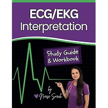ECG/EKG Interpretation Study Guide & Workbook by Nurse Sarah