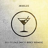 breyers  Do It Like (Nico Brey Remix)